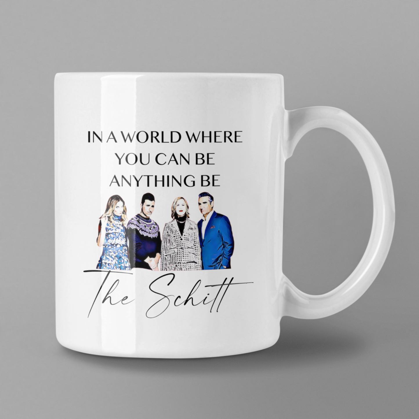 Funny Coffee Mug - Schitt's Creek