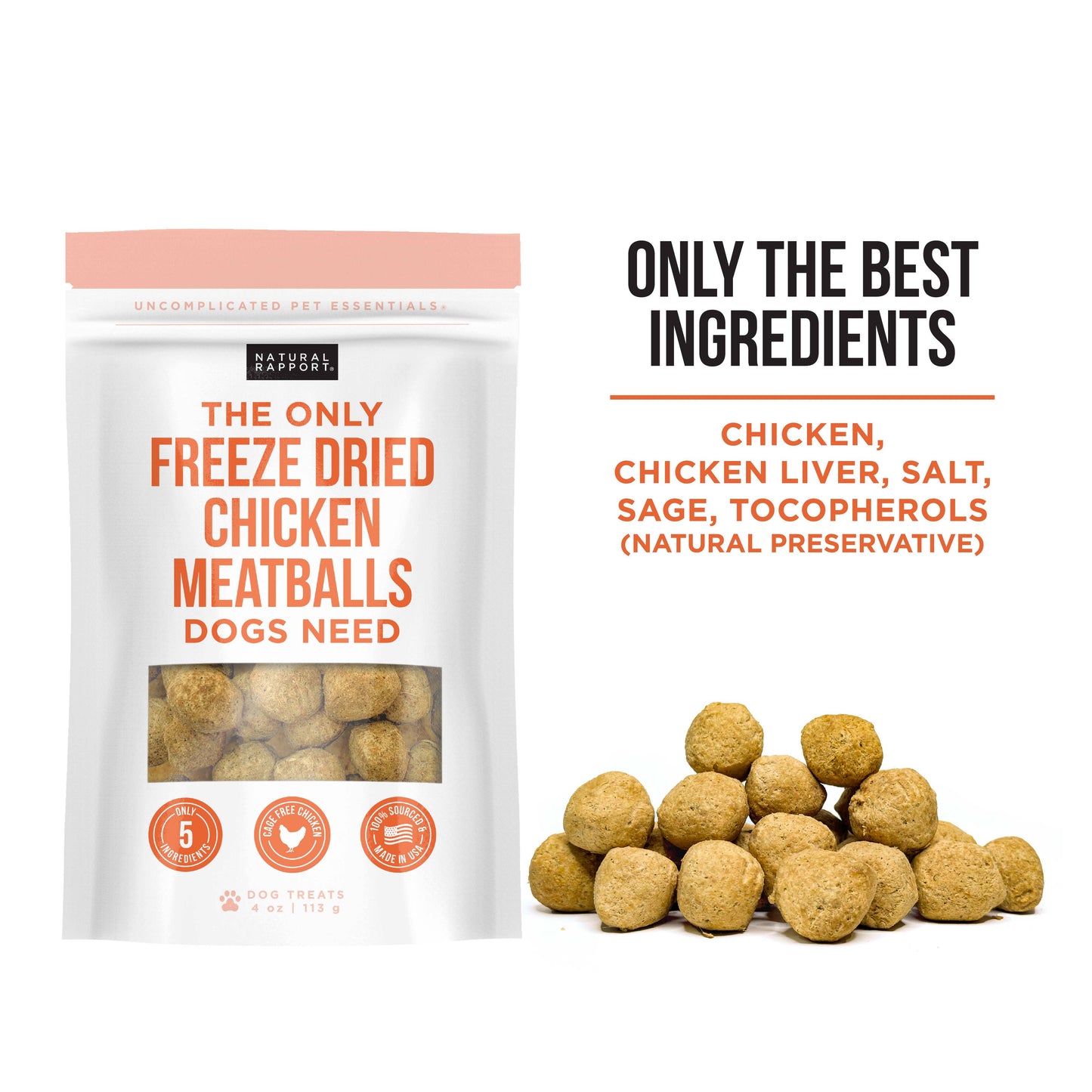 The Only Freeze Dried Chicken Meatballs Dogs Need: 4 oz